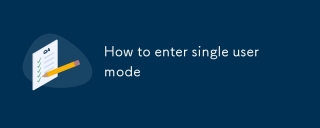 How to enter single user mode