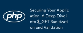 Securing Your Application: A Deep Dive into $_GET Sanitization and Validation