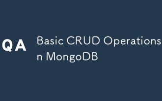 Basis -CRUD -Operationen in MongoDB
