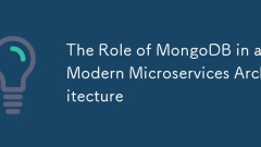 The Role of MongoDB in a Modern Microservices Architecture