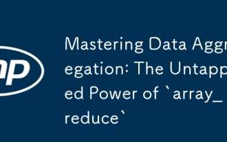 Mastering Data Aggregation: la puissance inexploitée de `array_reduce`