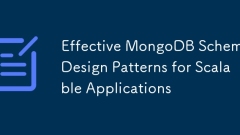 Effective MongoDB Schema Design Patterns for Scalable Applications
