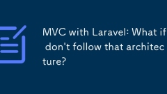 MVC with Laravel: What if I don't follow that architecture?