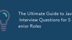 The Ultimate Guide to Java Interview Questions for Senior Roles