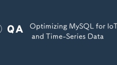Optimisation des données MySQL pour l'IoT et les séries chronologiques