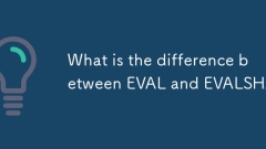 EvalshaとEvalshaの違いは何ですか?