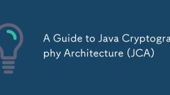 A Guide to Java Cryptography Architecture (JCA)