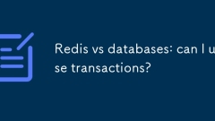 Redis vs databases: can I use transactions?