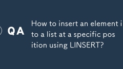 How to insert an element into a list at a specific position using LINSERT?
