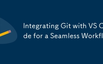 Intégrer Git avec le code VS pour un flux de travail transparent
