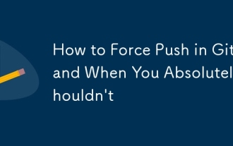 How to Force Push in Git and When You Absolutely Shouldn't