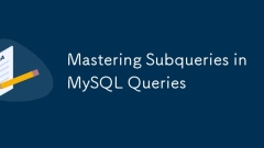 Mastering Sous-Quéchées dans les requêtes MySQL