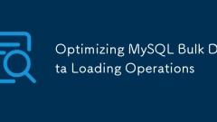 Optimisation des opérations de chargement des données en vrac MySQL