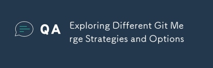 探索不同的GIT合併策略和選擇