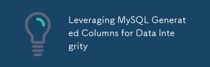 利用 MySQL 生成的列來保證數據完整性
