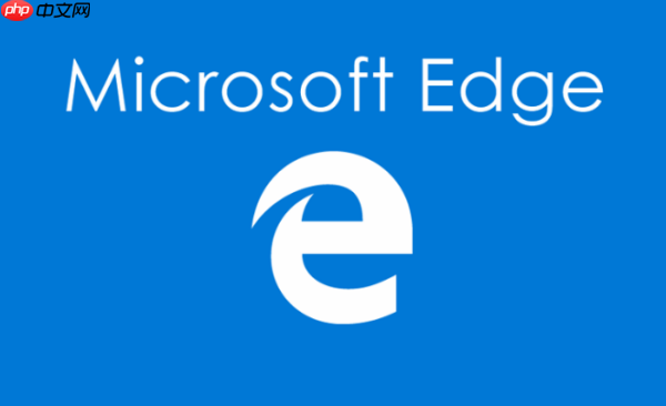 microsoft edge是ie浏览器吗 microsoft edge相关内容
