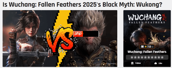 外媒对比明末、黑神话优缺点:战斗系统打平手