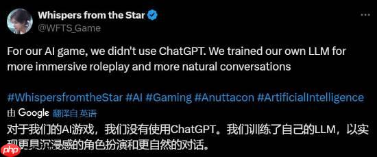米哈游创始人新美女游戏《群星低语》没用ChatGPT：让对话更自然