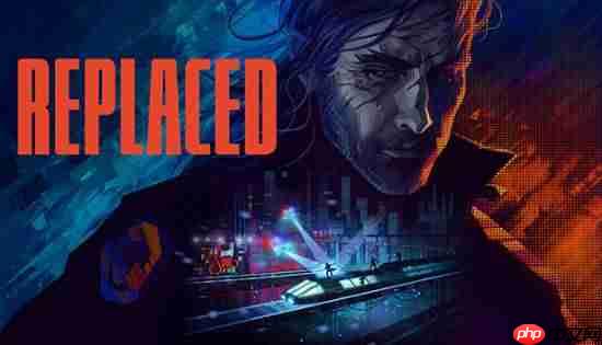 赛博朋克风游戏《replaced》再次官宣跳票 延期至2026年春季