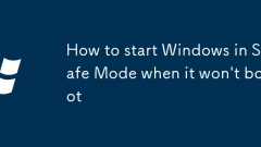 So starten Sie Windows im abgesicherten Modus, wenn es nicht startet