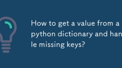 Wie bekomme ich einen Wert aus einem Python -Wörterbuch und über fehlende Schlüssel?