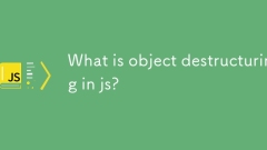 Qu'est-ce que l'objet destructeur dans JS?