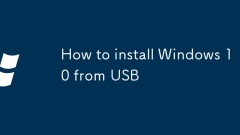 How to install Windows 10 from USB