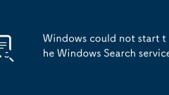 Windows n'a pas pu démarrer le service de recherche Windows
