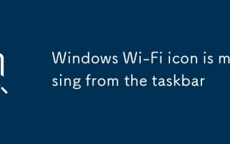 Windows Wi-Fiアイコンはタスクバーから欠落しています