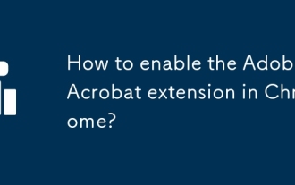 Bagaimana untuk membolehkan Adobe Acrobat Extension di Chrome?
