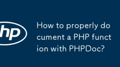 How to properly document a PHP function with PHPDoc?