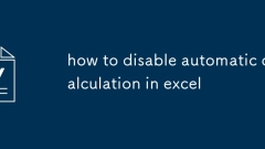 how to disable automatic calculation in excel