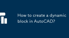 How to create a dynamic block in AutoCAD?