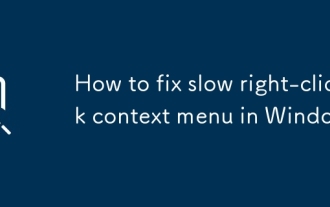 So reparieren Sie langsamer mit der rechten Klick-Kontextmenü in Windows mit dem Kontextmenü