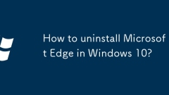 Wie deinstalliere ich Microsoft Edge in Windows 10?