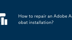 How to repair an Adobe Acrobat installation?