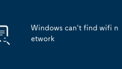 Windows can't find wifi network
