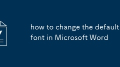 how to change the default font in Microsoft Word