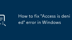 How to fix 'Access is denied' error in Windows