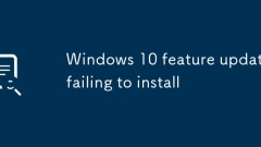 Windows 10 feature update failing to install