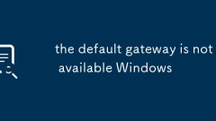 the default gateway is not available Windows