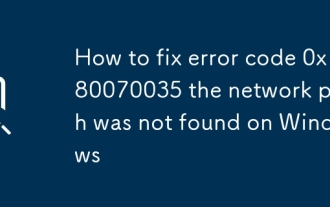 How to fix error code 0x80070035 the network path was not found on Windows