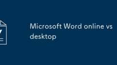 Microsoft Word online vs desktop
