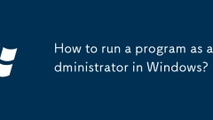 How to run a program as administrator in Windows?