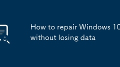 How to repair Windows 10 without losing data