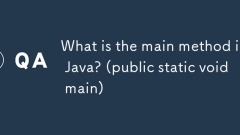What is the main method in Java? (public static void main)