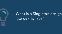 What is a Singleton design pattern in Java?