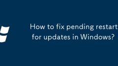 How to fix pending restart for updates in Windows?
