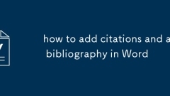how to add citations and a bibliography in Word