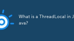 What is a ThreadLocal in Java?